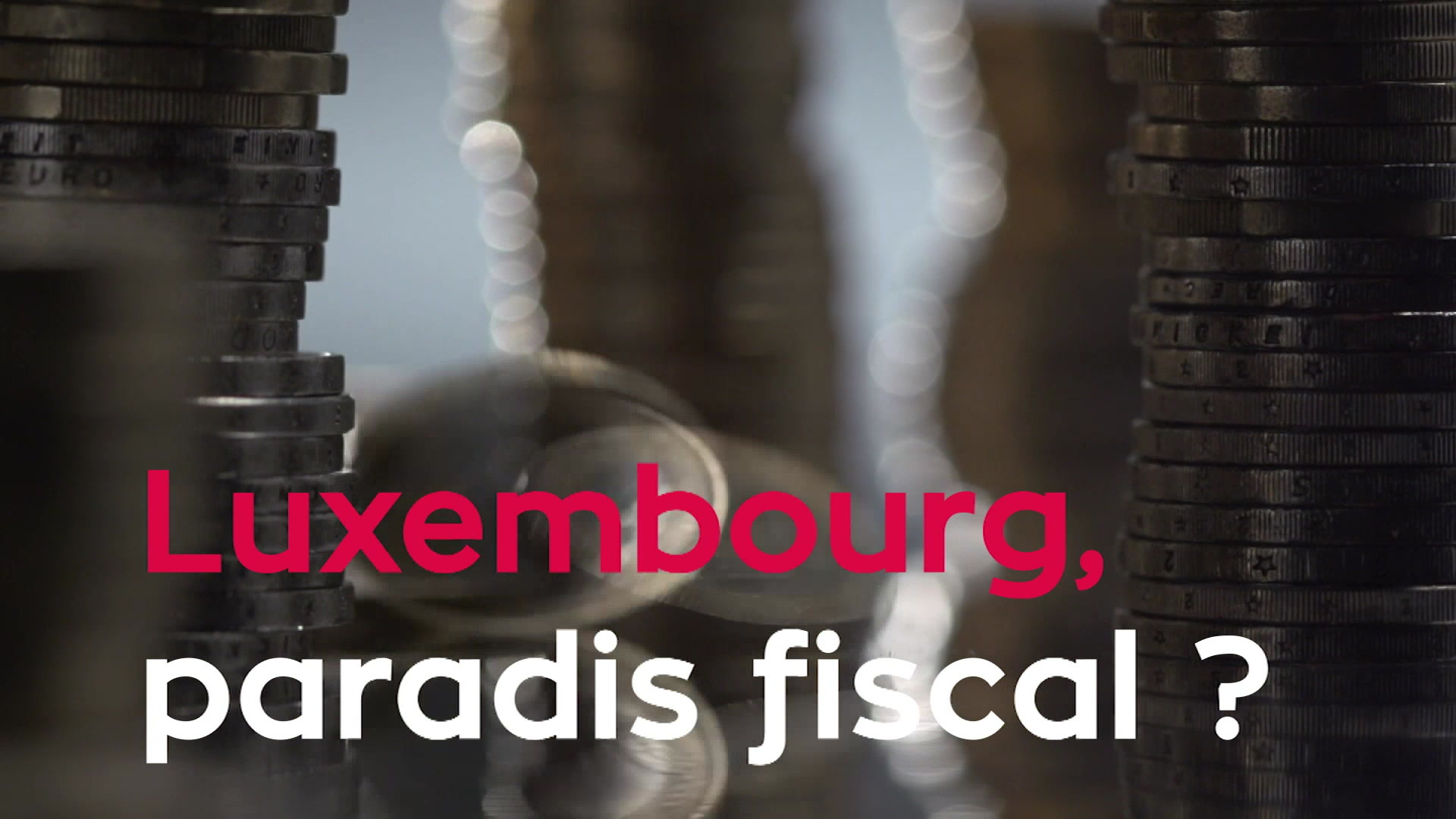 Le Luxembourg est un paradis fiscal pour les millionnaires et les entreprises